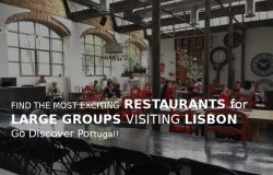 Restaurants suitable for large groups visiting Lisbon